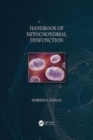 Image for Handbook of mitochondrial dysfunction
