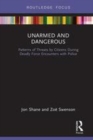 Image for Unarmed and dangerous  : patterns of threats by citizens during deadly force encounters with police