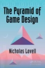 Image for The pyramid of game design: designing, producing and launching service games