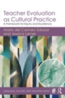 Image for Teacher evaluation as cultural practice  : a framework for equity and excellence