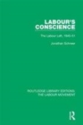 Image for Labour&#39;s conscience  : the Labour Left, 1945-51
