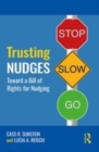 Image for Trusting nudges  : toward a bill of rights for nudging