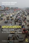 Image for Afghanistan  : politics and economics in a globalising state