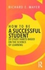 Image for How to be a successful student  : 20 study habits based on the science of learning