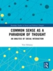 Image for Common sense as a paradigm of thought  : an analysis of social interaction
