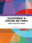 Image for Enlightenment in Scotland and France  : studies in political thought