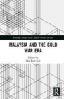 Image for Malaysia and the Cold War era