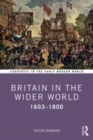 Image for Britain in the wider world  : 1603-1800