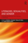 Image for Literacies, sexualities, and gender  : understanding identities from preschool to adulthood