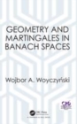 Image for Geometry and martingales in Banach spaces