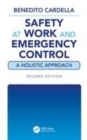 Image for Safety at work and emergency control  : a holistic approach