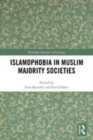 Image for Islamophobia in Muslim majority societies