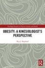 Image for Obesity  : a kinesiology perspective