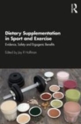 Image for Dietary supplementation in sport and exercise  : evidence, safety and ergogenic benefits