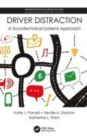 Image for Driver distraction  : a sociotechnical systems approach