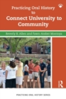 Image for Practicing oral history to connect university to community