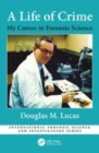 Image for A life of crime  : my career in forensic science