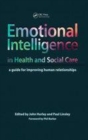 Image for Emotional Intelligence in Health and Social Care: A Guide for Improving Human Relationships