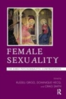 Image for Female sexuality  : the early psychoanalytic controversies