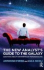 Image for The new analyst&#39;s guide to the galaxy  : questions about contemporary psychoanalysis