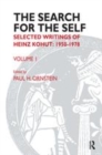 Image for The search for the self  : selected writings of Heinz Kohut 1950-1978