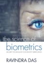 Image for The science of biometrics  : security technology for identity verification