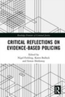 Image for Critical reflections on evidence-based policing