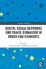 Image for Digital social networks and travel behaviour in urban environments