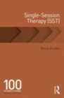 Image for Single-session therapy (SST): 100 key points and techniques