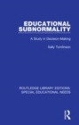 Image for Educational subnormality  : a study in decision-making