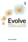 Image for Evolve  : how exceptional leaders leverage the inner voice of human evolution
