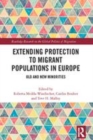 Image for Extending protection to migrant populations in Europe  : old and new minorities