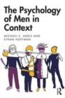 Image for The psychology of men in context