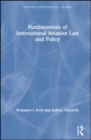 Image for Fundamentals of international aviation law and policy