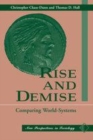 Image for Rise and demise  : comparing world systems
