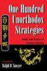 Image for One hundred unorthodox strategies  : battle and tactics of Chinese warfare