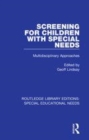 Image for Screening for children with special needs  : multidisciplinary approaches