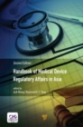 Image for Handbook of medical device regulatory affairs in Asia