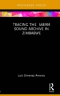 Image for Tracing the Mbira sound archive in Zimbabwe