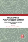 Image for Philosophical perspectives on empathy  : theoretical approaches and emerging challenges