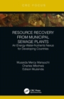 Image for Resource recovery from municipal sewage plants  : an energy-water-nutrients nexus for developing countries