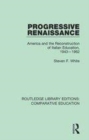 Image for Progressive renaissance  : America and the reconstruction of Italian education, 1943-1962