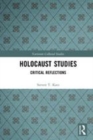 Image for Holocaust studies  : critical reflections