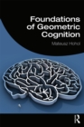 Image for Foundations of geometric cognition