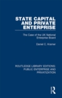 Image for State capital and private enterprise: the case of the UK National Enterprise Board