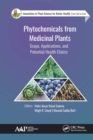 Image for Phytochemicals from Medicinal Plants: Scope, Applications, and Potential Health Claims