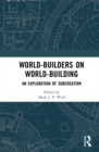 Image for World-builders On World-building