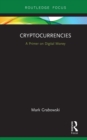 Image for Cryptocurrencies: A Primer on Digital Money