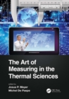 Image for The art of measuring in the thermal sciences