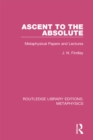 Image for Ascent to the absolute: metaphysical papers and lectures